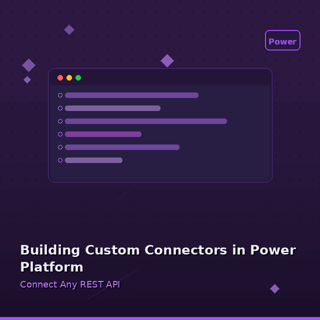 Building Custom Connectors in Power Platform: Connect Any REST API (2026)
